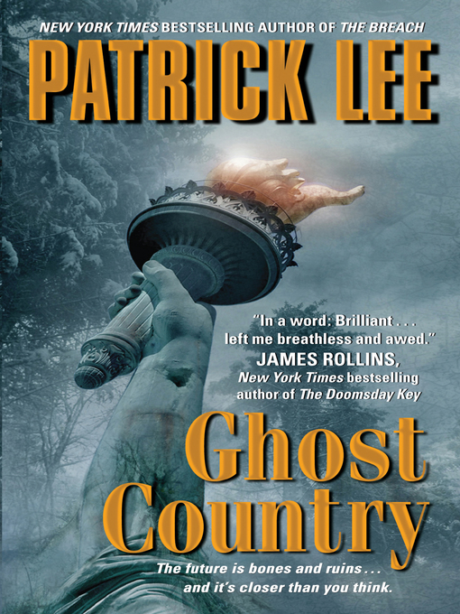 Title details for Ghost Country by Patrick Lee - Available